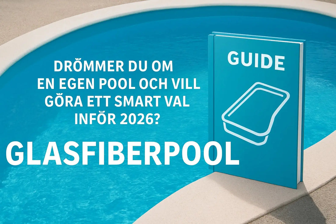 Blå guidebog om glasfiberpools 2026 med hvid tekst og en poolillustration på omslaget.